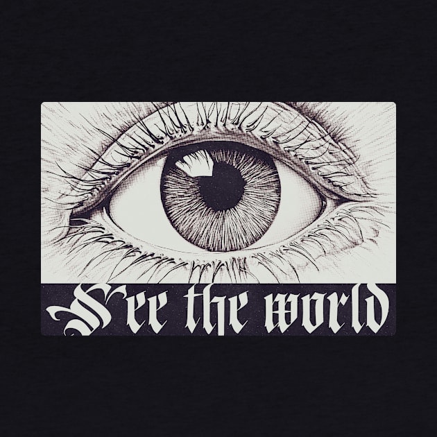 See The World Close Up Eye Pencil Drawing Halftone Texture and Blackletter Font Weird Print by Space Surfer 